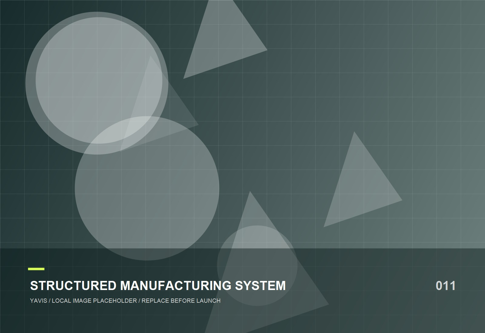 YAVIS manufacturing facility